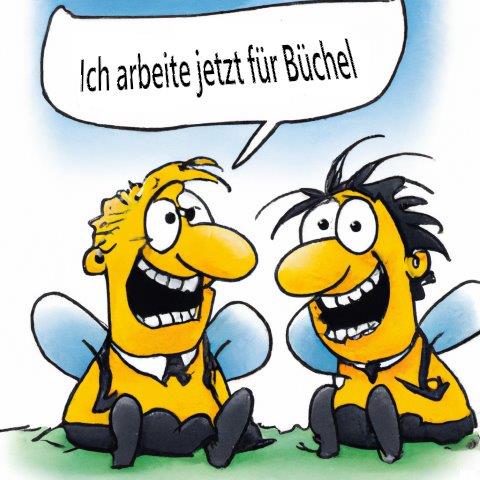 Zwei Cartoon-Bienen mit Sprechblase „Ich arbeite jetzt für Büchel